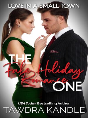 cover image of The Fake Holiday Romance One